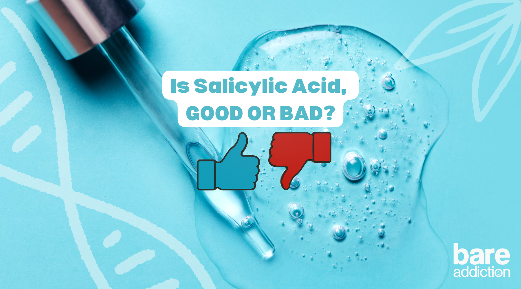 Is Salicylic Acid Good for Skin? Unveiling Its Benefits and Use