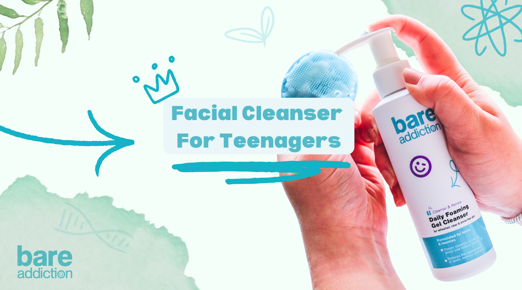 Text: Facial Cleanser  For Teenagers. Image - hand pumping out gel cleanser.